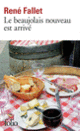 Couverture Le beaujolais nouveau est arrivé (René Fallet)