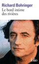 Couverture Le Bord intime des rivières (Richard Bohringer)