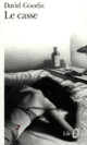 Couverture Le Casse (David Goodis)