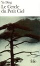 Couverture Le Cercle du Petit Ciel ( Ya Ding)