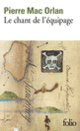 Couverture Le Chant de l'équipage (Pierre Mac Orlan) Couverture Le Chant de l'équipage (Pierre Mac Orlan)