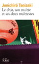 Couverture Le chat, son maître et ses deux maîtresses (Junichirô Tanizaki)