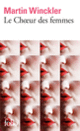 Couverture Le Chœur des femmes (Martin Winckler)