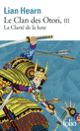Couverture Le Clan des Otori (Lian Hearn)