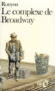 Couverture Le Complexe de Broadway (Damon Runyon)