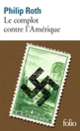 Couverture Le complot contre l'Amérique (Philip Roth)