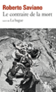 Couverture Le contraire de la mort/La bague (Roberto Saviano)