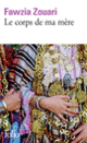 Couverture Le corps de ma mère (Fawzia Zouari)