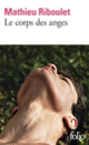 Couverture Le corps des anges (Mathieu Riboulet)