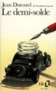 Couverture Le demi-solde (Jean Dutourd)