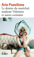 Couverture Le dentier du maréchal, Madame Volotinen et autres curiosités ()