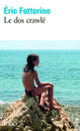 Couverture Le dos crawlé (Éric Fottorino)