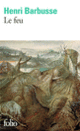 Couverture Le feu (Henri Barbusse) Couverture Le feu (Henri Barbusse)