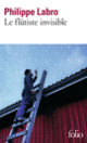 Couverture Le flûtiste invisible (Philippe Labro)