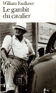 Couverture Le Gambit du cavalier (William Faulkner)