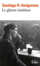 Couverture Le ghetto intérieur (Santiago H. Amigorena) Couverture Le ghetto intérieur (Santiago H. Amigorena)