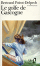 Couverture Le Golfe de Gascogne (Bertrand Poirot-Delpech)