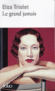 Couverture Le grand jamais (Elsa Triolet)