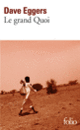Couverture Le grand Quoi (Dave Eggers)