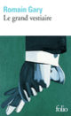 Couverture Le Grand vestiaire (Romain Gary)