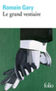 Couverture Le Grand vestiaire (Romain Gary)
