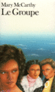 Couverture Le Groupe (Mary McCarthy)