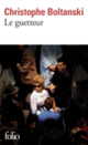 Couverture Le guetteur (Christophe Boltanski)
