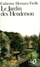 Couverture Le Jardin des Henderson (Catherine Hermary-Vieille)