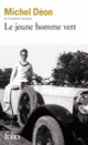 Couverture Le jeune homme vert (Michel Déon)