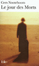 Couverture Le jour des Morts (Cees Nooteboom)