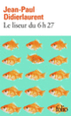 Couverture Le liseur du 6h27 (Jean-Paul Didierlaurent)