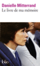 Couverture Le livre de ma mémoire (Danielle Mitterrand)