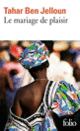 Couverture Le mariage de plaisir (Tahar Ben Jelloun)