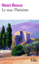 Couverture Le Mas Théotime (Henri Bosco)