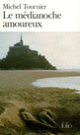Couverture Le Médianoche amoureux (Michel Tournier)