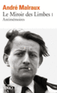 Couverture Le Miroir des Limbes (André Malraux)