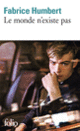 Couverture Le monde n'existe pas (Fabrice Humbert) Couverture Le monde n'existe pas (Fabrice Humbert)