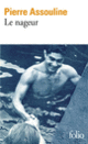 Couverture Le Nageur (Pierre Assouline)
