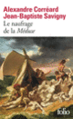 Couverture Le naufrage de la Méduse (Alexandre Corréard,Jean-Baptiste Savigny)
