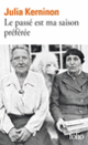Couverture Le passé est ma saison préférée (Julia Kerninon)