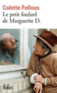 Couverture Le petit foulard de Marguerite D. (Colette Fellous)