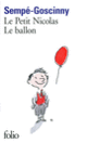 Couverture Le Petit Nicolas : Le ballon (René Goscinny, Sempé)