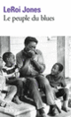 Couverture Le peuple du blues (LeRoi Jones)
