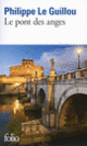 Couverture Le pont des anges (Philippe Le Guillou)