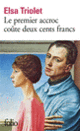 Couverture Le Premier accroc coûte deux cents francs (Elsa Triolet)