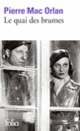 Couverture Le Quai des brumes (Pierre Mac Orlan)