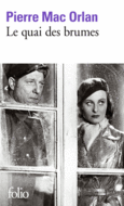 Couverture Le Quai des brumes ()