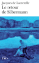 Couverture Le Retour de Silbermann (Jacques de Lacretelle)