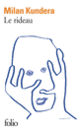 Couverture Le rideau (Milan Kundera)