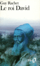 Couverture Le Roi David (Guy Rachet)